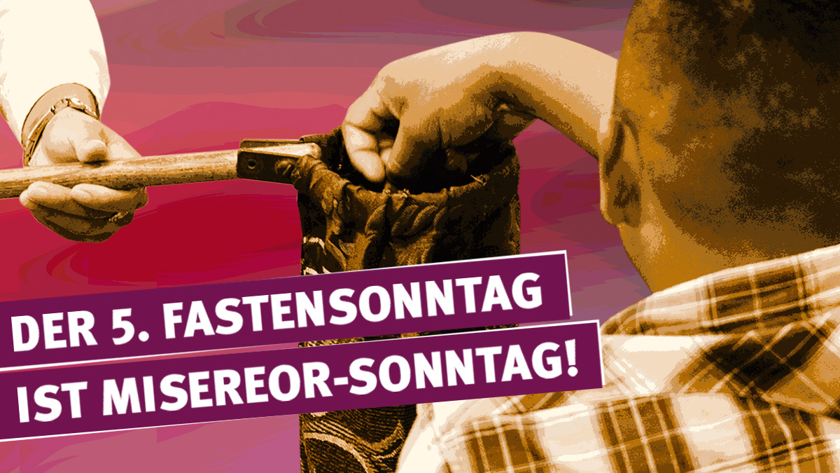 2020-03-28_Teaser_MISEREOR_Sonntag_2019